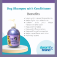 Dream Brand Dog Shampoo with Conditioner x 2